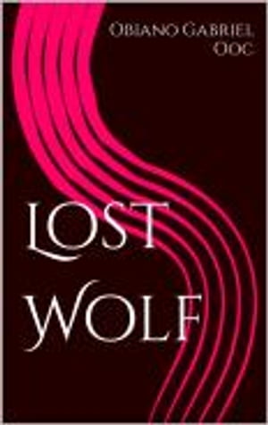 LOST WOLF【電子書籍】[ Obiano Gabriel Ooc ]