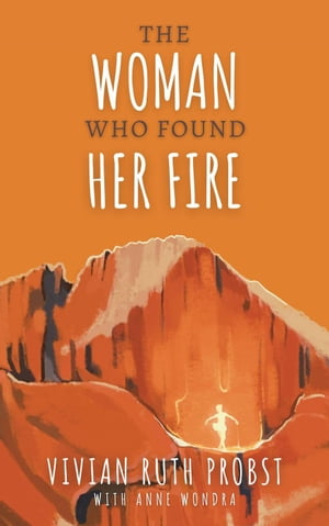 The Woman Who Found Her Fire The Avery Victoria 