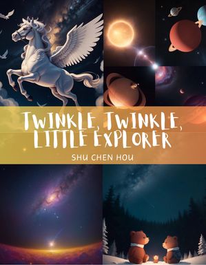 Twinkle, Twinkle, Little Explorer