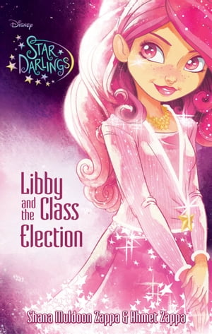 Star Darlings: Libby and the Class Election