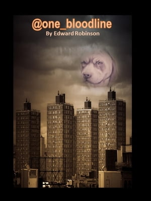 @one_bloodline【電子書籍】[ Edward Robinson ]