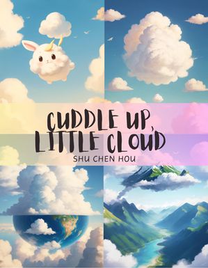 Cuddle Up, Little Cloud