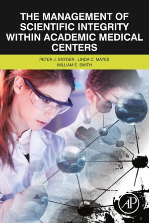 The Management of Scientific Integrity within Academic Medical Centers