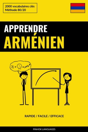 Apprendre l'arm?nien - Rapide / Facile / Efficace 2000 vocabulaires cl?s