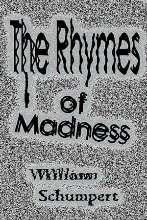 The Rhymes of Madness