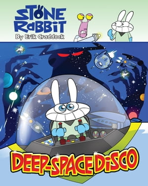 Stone Rabbit #3: Deep-Space DiscoŻҽҡ[ Erik Craddock ]