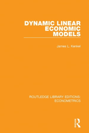 ŷKoboŻҽҥȥ㤨Dynamic Linear Economic ModelsŻҽҡ[ James Kenkel ]פβǤʤ5,794ߤˤʤޤ