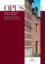 Opus 2/2018 Quaderno di storia architettura restauro disegno - Journal of history architecture conservation drawing【電子書籍】 Ottavia Aristone