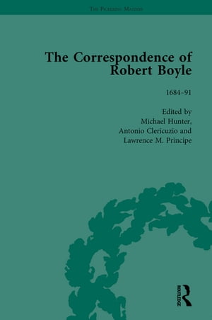 The Correspondence of Robert Boyle, 1636-1691 Vol 6Żҽҡ[ Michael Hunter ]