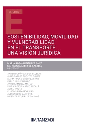 Sostenibilidad, movilidad y vulnerabilidad en el transporte: una visión jurídica