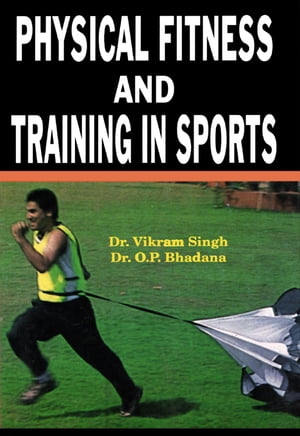 Physical Fitness and Training in Sports