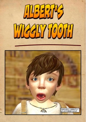 Albert's Wiggly Tooth
