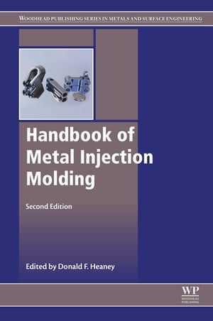 ŷKoboŻҽҥȥ㤨Handbook of Metal Injection MoldingŻҽҡۡפβǤʤ31,721ߤˤʤޤ