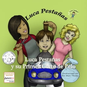 Luca Pestañas y su Primer Corte de Pelo