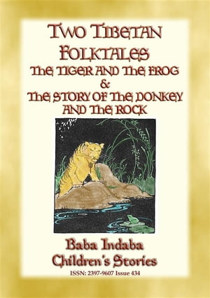 ŷKoboŻҽҥȥ㤨TWO TIBETAN FOLK TALES - Children's Moral Tales Baba Indaba Children's Stories - Issue 434Żҽҡ[ Anon E. Mouse ]פβǤʤ120ߤˤʤޤ