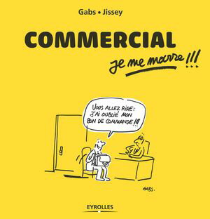 Commercial, je me marre !!!