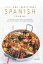 Tapas and Traditional Spanish Cooking: 130 Sun-drenched Classic Recipes Shown in 230 Stunning PhotographsŻҽҡ[ Pepita Atis ]