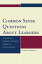 Common Sense Questions About Learners Answers to Reveal Essential Steps for ImprovementŻҽҡ[ Gerard Giordano, PhD, professor of education, University of North Florida ]