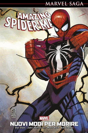 Marvel Saga: Amazing Spider-Man 4 Nuovi Modi per Morire【電子書籍】[ John Romita Jr. ]