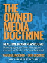 ŷKoboŻҽҥȥ㤨The Owned Media Doctrine Marketing Operations Theory, Strategy, and Execution for the 21St Century Real?Time BrandŻҽҡ[ Erik Deckers ]פβǤʤ1,144ߤˤʤޤ