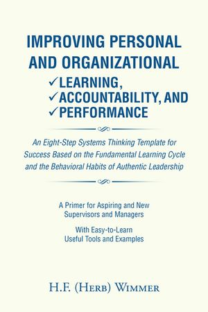 Improving Personal & Organizational Learning, Accountability, and Performance【電子書籍】[ H.F. ..
