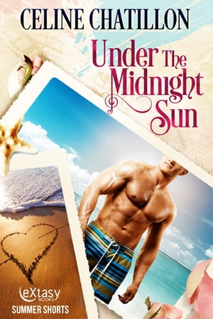 Under The Midnight Sun【電子書籍】[ Celine