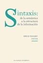 Sintaxis: de la sem?ntica a la estructura de la 