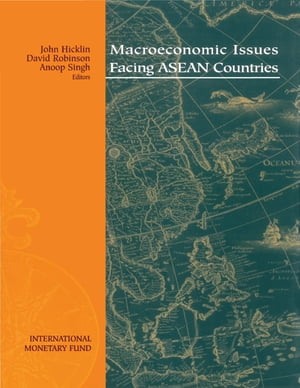 Macroeconomic Issues Facing ASEAN Countries