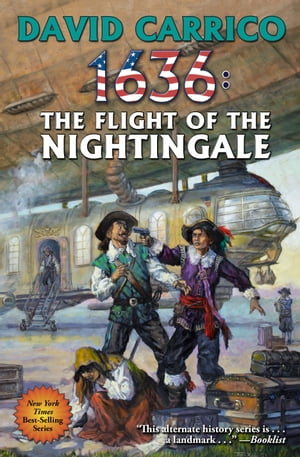 1636: The Flight of the Nightingale【電子書籍】[ David Carrico ]