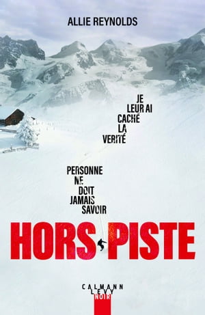 Hors-piste【電子書籍】[ Allie Reynolds ]