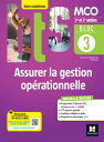 BLOC 3 - Assurer la gestion op?rationnelle - BTS MCO 1re & 2e ann?es - ?d.2022 Epub FXL