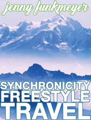 Synchronicity Freestyle Travel