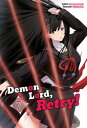 ŷKoboŻҽҥȥ㤨Demon Lord, Retry! Volume 7Żҽҡ[ Kurone Kanzaki ]פβǤʤ1,067ߤˤʤޤ