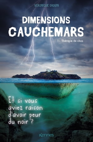 Dimensions cauchemars T01 Th?rapie de choc