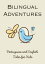 Bilingual Adventures: Portuguese and English Tales for Kids