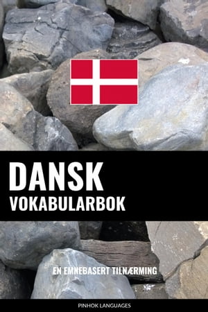 Dansk Vokabularbok En Emnebasert Tiln?rming【電子書籍】