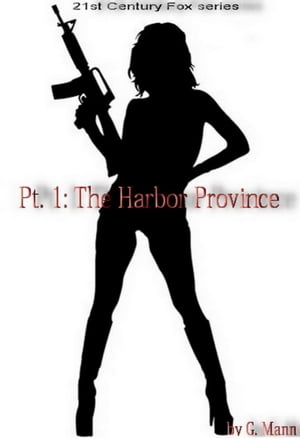 21st Century Fox: Part I - The Harbor Province