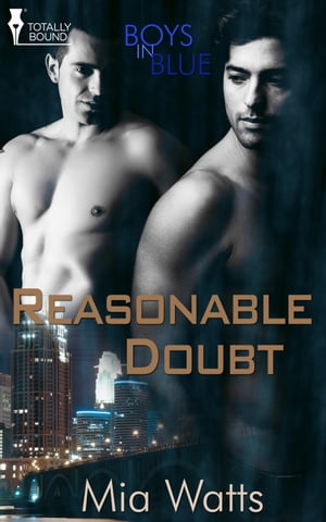 Reasonable Doubt【電子書籍】[ Mia Watts ]