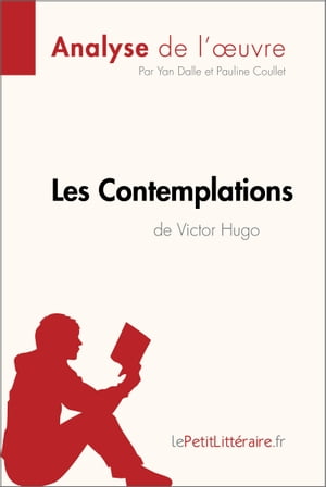 Les Contemplations de Victor Hugo (Analyse de l'oeuvre)