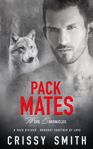 Pack MatesŻҽҡ[ Crissy Smith ]