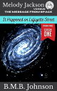 Melody Jackson v. the Message from Space It happened on Lafayette Street (Season One - Book Three)【電子書籍】 BMB Johnson