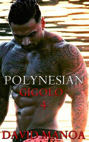 Polynesian Gigolo 4Żҽҡ[ David Manoa ]