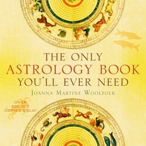 The Only Astrology Book You'll Ever Need