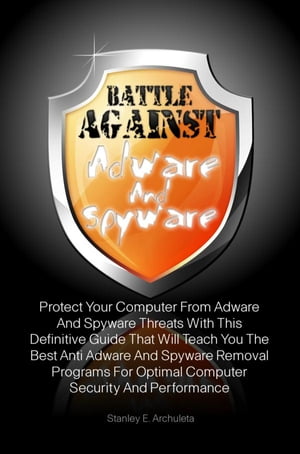 Battle Against Adware And Spyware