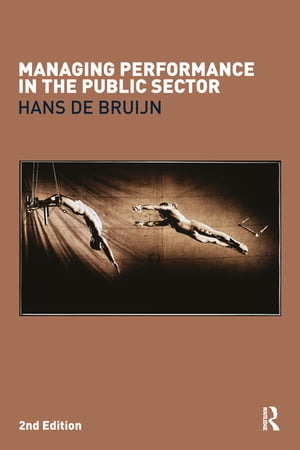 Managing Performance in the Public Sector【電