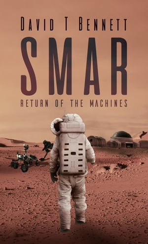 Smar: Return of the Machines【電子書籍】[ 