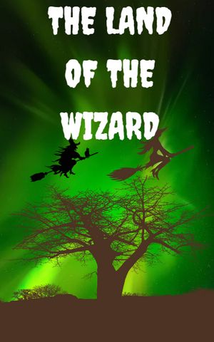 The land of The Wizard【電子書籍】 Jessica Moses