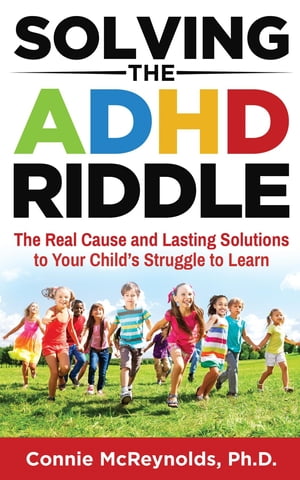 Solving the ADHD Riddle