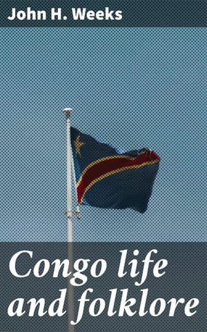 Congo life and folklore