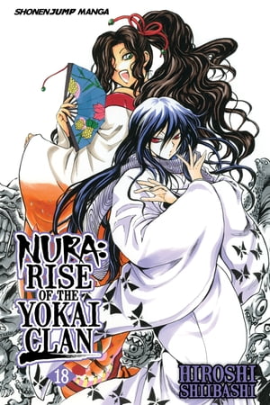 Nura: Rise of the Yokai Clan, Vol. 18